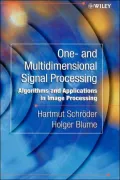 One- and multidimensional signal processing algorithms and applications in image processing