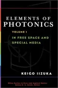 Elements of Photonics in Free Space and Special Media