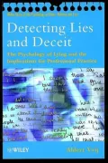 Detecting Lies and Deceit The Psychology of Lying and Implications for Professional Practice