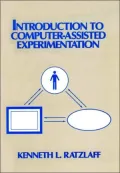 Introduction to Computer-Assisted Experimentation