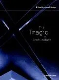 Tragic in Architecture