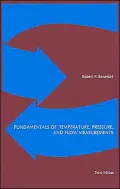 Fundamentals of Temperature, Pressure and Flow Measurements