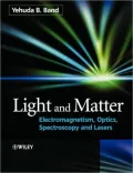 Light and Matter: Electromagnetism, Optics, Spectroscopy and Lasers, Vol. 1