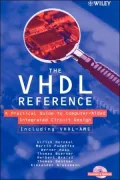 The VHDL Reference: A Practical Guide to Computer-Aided Integrated Circuit Design including VHDL-AMS