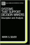 Systems That Support Decision Makers