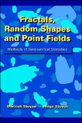 Fractals, Random Shapes and Point Fields: Methods of Geometrical Statistics