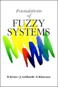 Foundations of Fuzzy Systems: Theory and Applications