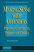 Making Sense With Offenders