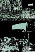Geopolitics of Antarctica: Views from the Southern Oceanic Rim