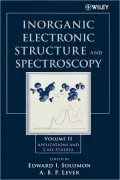 Inorganic Electronic Structure and Spectroscopy, Applications and Case Studies, Vol. 2