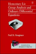 Elementary Lie Group Analysis & Ordinary, Vol. 4