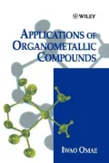 Applications of Organometallic Compounds