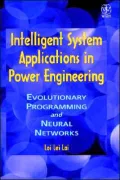 Intelligent System Applications in Power Engineering: Evolutionary Programming and Neural Networks