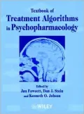 Textbook of Treatment Algorithms in Psychopharmacology