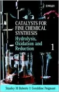 Catalysts For Fine Chemical Sy, Vol. 1