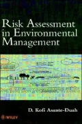 Risk Assessment in Environmental Management: A Guide for Managing Chemical Contamination Problems