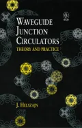 Waveguide Junction Circulators : Theory and Practice