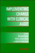Implementing Change With Clinical Audit
