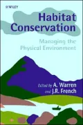 Habitat Conservation: Managing the Physical Environment