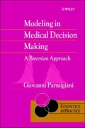 Modeling In Medical Decision Making