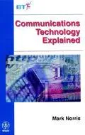 Communications Technology Explained
