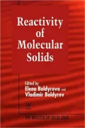 Reactivity Of Molecular Solids, Vol. 3