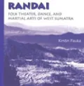 Randai-Folk Theater Dance And Martial Arts Of West Sumatra