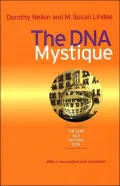 The DNA Mystique: The Gene as a Cultural Icon
