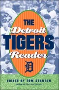 The Detroit Tigers Reader