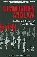 Communities and Law: Politics and Cultures of Legal Identities