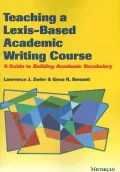 Teaching a Lexis-Based Writing Course: A Guide to Building Academic Vocabulary