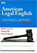 American Legal English, Second Edition: Using Language in Legal Contexts
