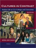 Cultures in Contrast: Student Life at U. S. Colleges and Universities