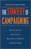 The Strategy of Campaigning: Lessons from Ronald Reagan and Boris Yeltsin