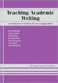 Teaching Academic Writing: An Introduction for Teachers of Second Language Writers