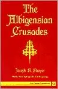 The Albigensian Crusades