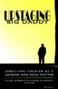 Upstaging Big Daddy