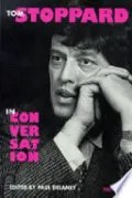 Tom Stoppard in Conversation