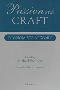 Passion and Craft: Economists at Work
