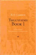 Thucydides Book I: A Students' Grammatical Commentary, Vol. 1