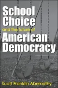 School Choice and the Future of American Democracy