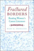Fractured Borders: Reading Women's Cancer Literature