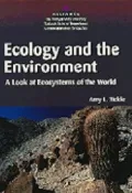 Ecology and the Environment : A Look at Ecosystems of the World