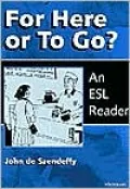For Here or to Go? : An ESL Reader