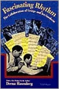 Fascinating Rhythm: The Collaboration of George and Ira Gershwin