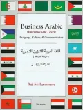 Business Arabic, Intermediate Level: Language, Culture and Communication