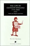 The Jews of Georgian England, 1714-1830: Tradition and Change in a Liberal Society