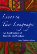 Lives in Two Languages: An Exploration of Identity and Culture