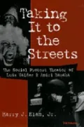 Taking It to the Streets: The Social Protest Theater of Luis Valdez and Amiri Baraka