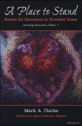A Place to Stand: Essays for Educators in Troubled Times